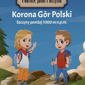 Korona Gór Polski - Książka dla dzieci
