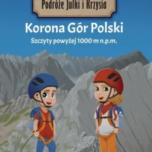 Korona Gór Polski II - Książka dla dzieci